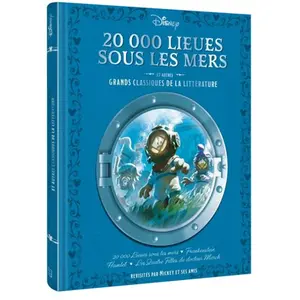 DISNEY - 20 000 lieues sous les mers et autres grands classiques de la littérature revisités pas cher
