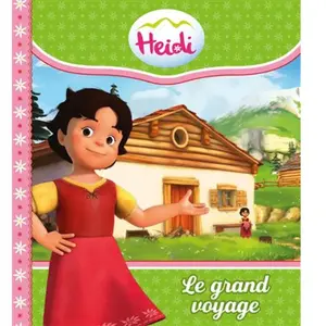 Heidi - Le grand voyage pas cher