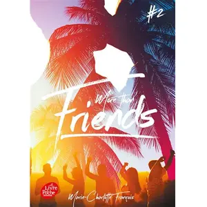 Comparateur de prix : Livre de Poche Jeunesse Friends Tome 2 - More Than Friends