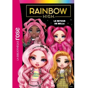 Bb Rose Verte Rainbow High Tome 9 - Le Retour De Bella pas cher