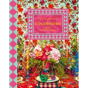 Hachette Pratique Colorissima - Diners En Couleurs pas cher