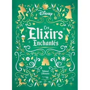 Hachette Pratique / Hachette Heroes Les Elixirs Enchantés pas cher