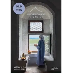 Hachette Pratique Les recettes des Soeurs du Mont-Michel pas cher