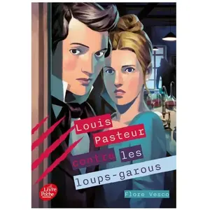 Ldp Jeunesse Louis Pasteur contre les loups-garous pas cher