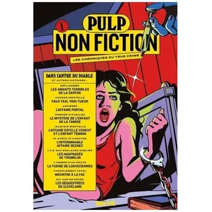 Dark Side Pulp Non Fiction - N° 1, Dans L'antre Du Diable Et Autres Histoires