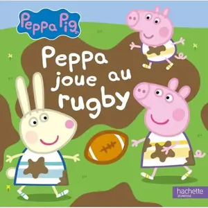 Comparateur de prix : Hachette Jeunesse Peppa Pig - Peppa joue au rugby