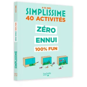 Zéro Ennui - 40 Activités pas cher