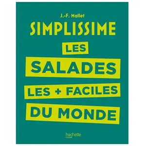 Hachette Pratique Les salades les plus faciles du monde pas cher