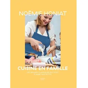 Hachette Pratique Cuisine En Famille - Les Grands Classiques Qui Font Plaisir Aux Petits pas cher