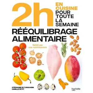 Hachette Pratique En 2h rééquilibrage alimentaire pas cher