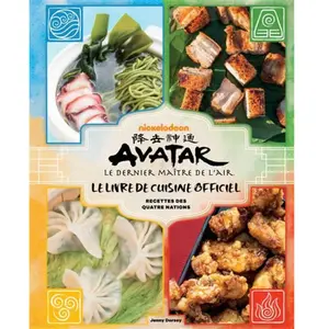 Hachette Heroes Avatar, le Dernier Maître de l'air. Le livre de cuisine officiel: Recettes des Quatre Nations pas cher