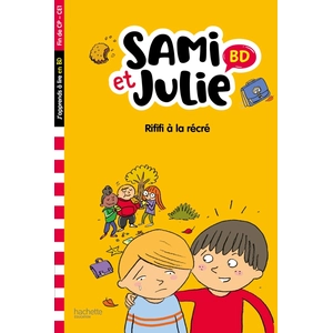 Comparateur de prix : Hachette Education Sami Et Julie - Rififi À La Récré - Fin De Cp-Ce1