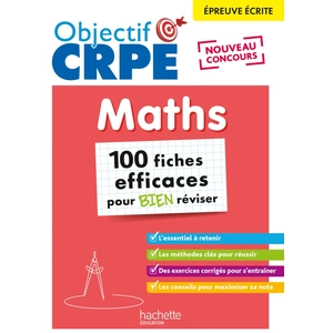 ISBN Hachette Education Maths, Épreuve Écrite - 100 Fiches Efficaces Pour Bien Réviser pas cher