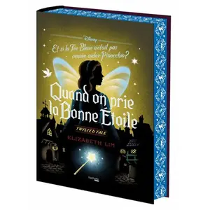 Hachette Heroes Quand on prie la bonne étoile: Et si la Fée Bleue n'était pas censée aider Pinocchio ? pas cher