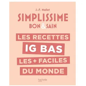 Hachette Pratique Les recettes ig bas les + faciles du monde pas cher