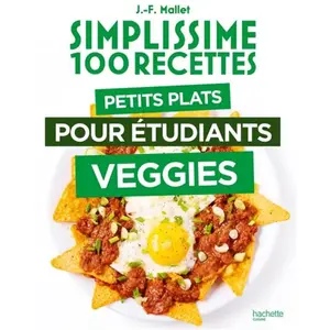 Hachette Pratique Petits plats pour étudiants veggies pas cher