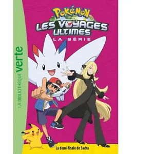 Bb Rose Verte Pokemon : Les Voyages Ultimes Tome 30 - La Demi-Finale De Sacha pas cher