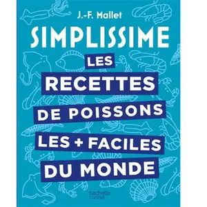 Hachette Pratique Les recettes de poissons les + faciles du monde pas cher