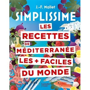 Les Recettes De Méditerranée Les + Faciles Du Monde pas cher