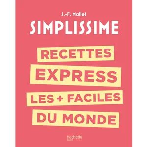 Hachette Pratique Recettes express les + faciles du monde pas cher