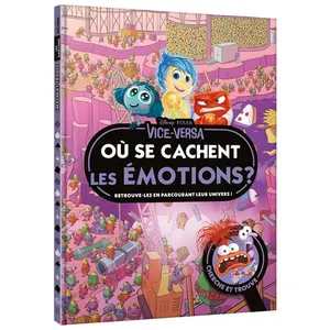 Vice-Versa : Où Se Cachent Les Émotions ? - Retrouve-Les En Parcourant Leur Univers ! pas cher
