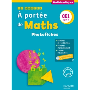 Hachette Education Mathématiques Ce1 Cycle 2 A Portée De Maths - Photofiches (1 Cd-Rom)Vendu parrakuten