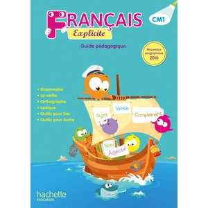 Comparateur de prix : Hachette Education Français Cm1 Explicite - Guide Pédagogique