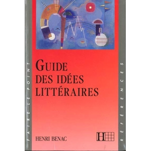 Comparateur de prix : Hachette Education Guide des idées littéraires