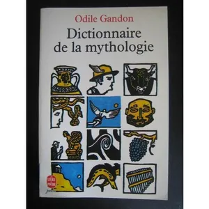 Dictionnaire De La Mythologie pas cher