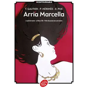 Livre de Poche Jeunesse Arria Marcella ; Le pied de momie ; La Vénus d'Ille ; Petite discussion avec une momie pas cher