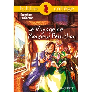 Comparateur de prix : Hachette Éducation Le voyage de Monsieur Perrichon