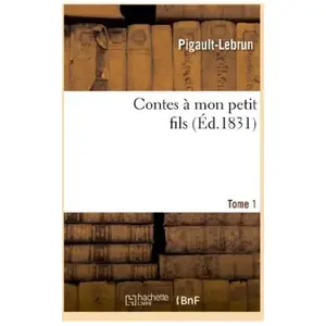 Contes À Mon Petit Fils - Tome 1