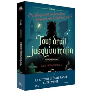 Hachette Heroes Tout droit jusqu'au matin: Et si Wendy s'était rendue au Pays imaginaire avec le capitaine Crochet ? pas cher