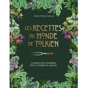 Hachette Heroes Les recettes du monde de Tolkien pas cher