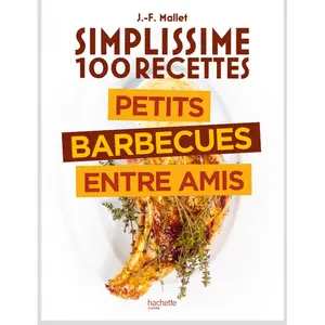 Hachette Pratique Petits barbecues entre amis pas cher