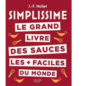 Hachette Pratique Le grand livre des sauces les + faciles du monde pas cher