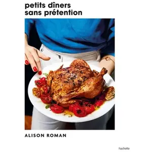 Hachette Pratique Petits dîners sans prétention pas cher