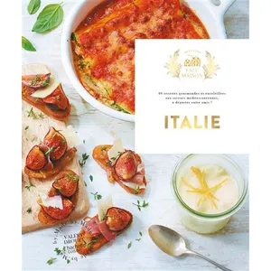 Livre de cuisine - Italie - 60 recettes gourmandes - Saveurs méditerranéennes - À déguster entre amis pas cher