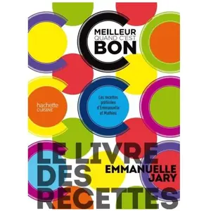 Hachette Pratique Le livre des recettes C'est meilleur quand c'est bon pas cher