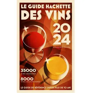 Le guide Hachette des vins: 35.000 Vins Degustes, 8.000 Vins Selectionnes pas cher