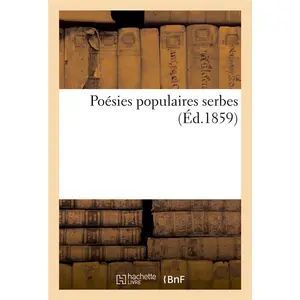 Hachette Bnf Poésies populaires serbes