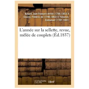 L'année sur la sellette, revue, mêlée de couplets