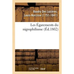 Les Égarements Du Nigrophilisme pas cher