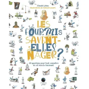 Delachaux et Niestlé Jeunesse Les Fourmis savent-elles nager ? pas cher