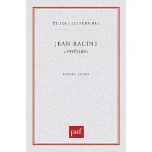 Jean Racine, "Phèdre