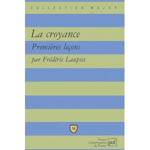 Puf La Croyance - Premières Leçons pas cher