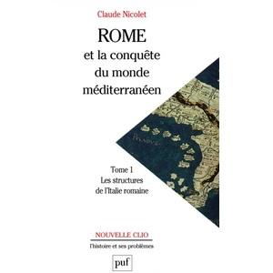 ISBN Puf Rome et la conquête du monde méditerranéen 264-27 avant J.: -C. Tome 1 : Les structures de l'Italie romaine pas cher