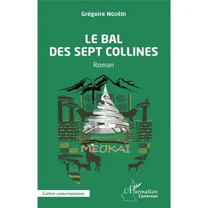 L'Harmattan Le bal des sept collines pas cher