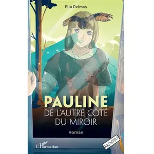 L'harmattan Pauline de l'autre côté du miroir pas cher