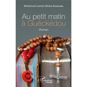 L'Harmattan Au petit matin à Guéckédou